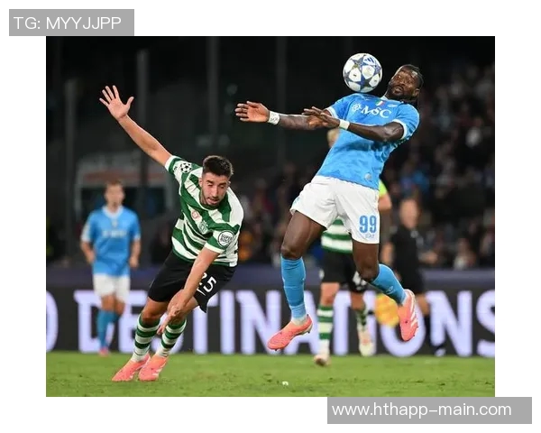 那不勒斯坚定买断霍伊伦金额高达5000万欧引发关注